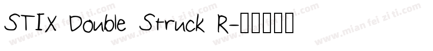 STIX Double Struck R字体转换